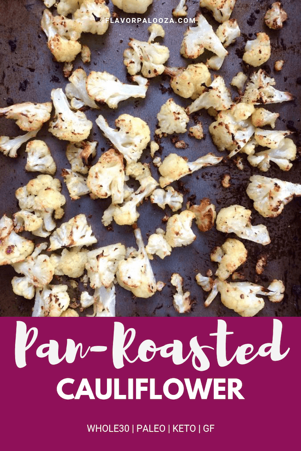 These pan roasted cauliflower florets should win a veggie side dish award for deliciousness. They're Whole30, paleo, keto and so easy to make! flavorpalooza.com