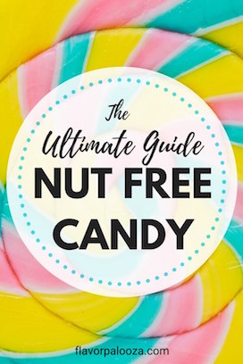 We created an ultimate NUT FREE CANDY list for you! All treats are #peanutfree and #treenutfree | flavorpalooza.com