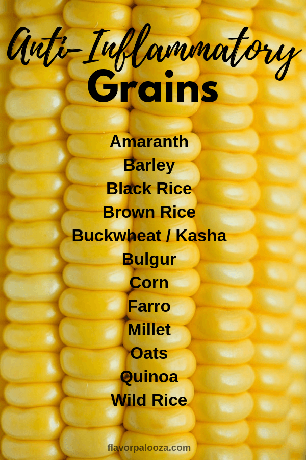 On an anti-inflammatory diet? Here's a complete list of anti-inflammatory grains to choose from.