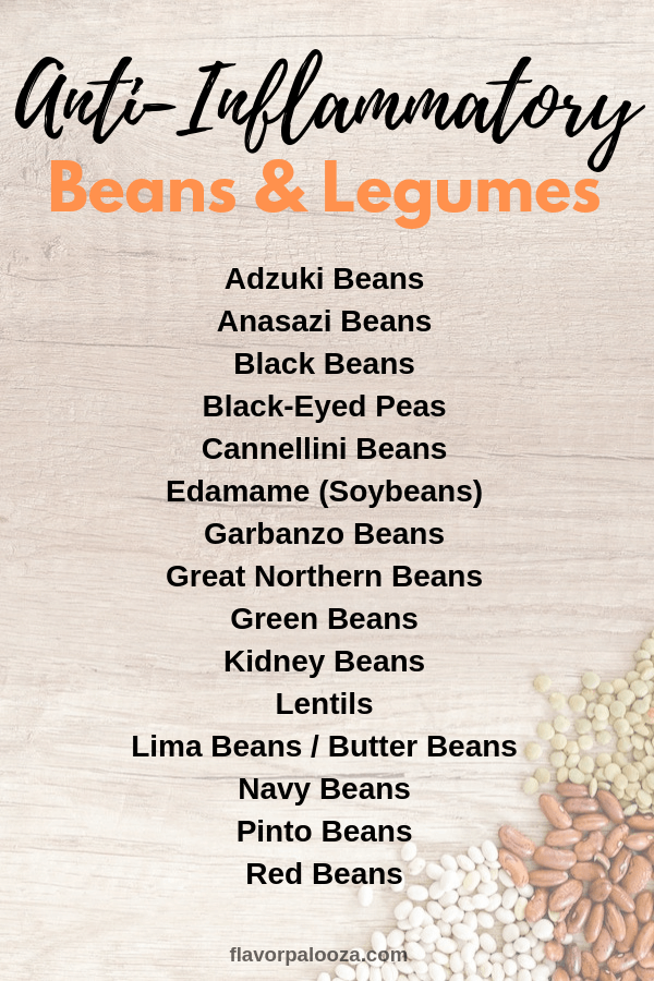 On an anti-inflammatory diet? Here's a complete list of anti-inflammatory beans and legumes to choose from.