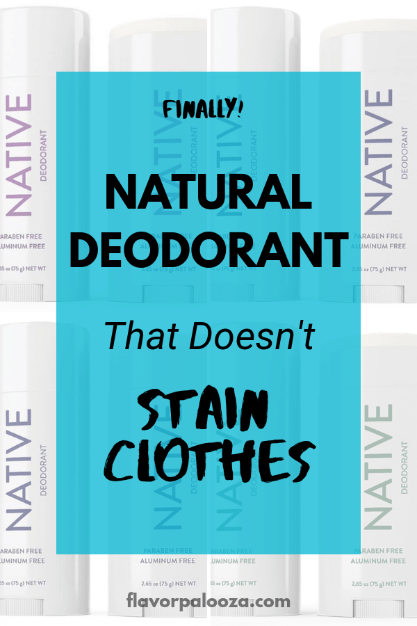 Collage of Native brand deodorant scents with text overlay: Finally! Natural Deodorant that doesn't stain clothes.